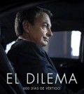 El libro de Zapatero: 'El Dilema'